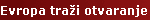 Evropa tra?i otvaranje dosijea