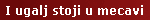 I ugalj stoji u mecavi