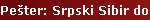 Pe�ter: Srpski Sibir docekao plus